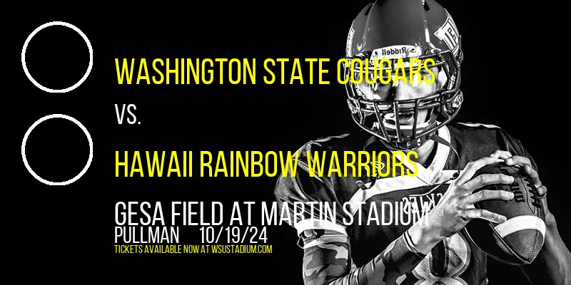 Washington State Cougars vs. Hawaii Rainbow Warriors at Gesa Field At Martin Stadium